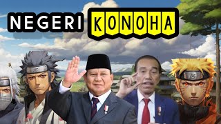 NEGERI KONOHA...!!, Mengapa Indonesia Sering Disebut Negeri Konoha..??, Inilah Jawabannya..