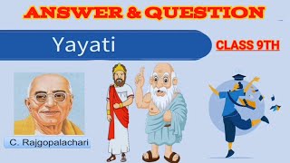 Class 9th YAYATI ,YAYATI Class 9th English (PANORAMA) lesson 2 of Bihar board - answer question