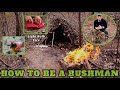How to be a bushman  survivalist
