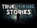 8 True Scary Hiking / Backpacking Horror Stories