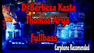 Dj Berbeza Kasta Full Bass || Thomas Arya New Dj