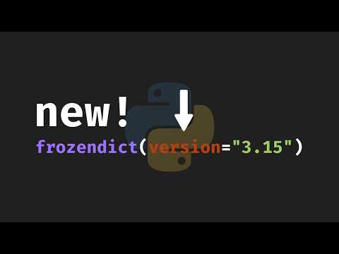NEW in Python 3.15: Frozendict thumbnail