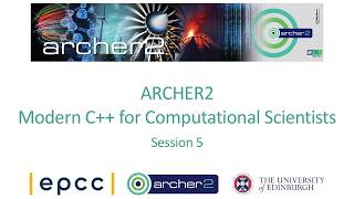 Modern C++ for Computational Scientists - Session 5