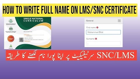 How to write complete/full name on your snc certificate