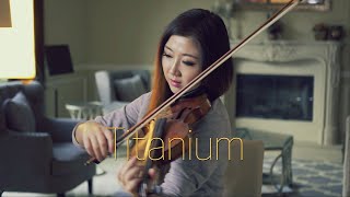 Titanium | Violin \u0026 Piano Cover | One Girl Band