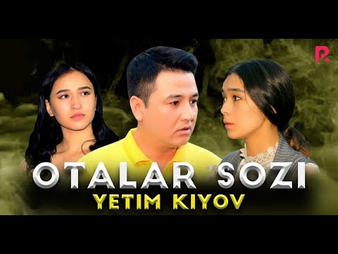 Otalar so'zi — Yetim kuyov | Оталар сузи — Етим куёв