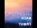 Early Hours - Back To Front