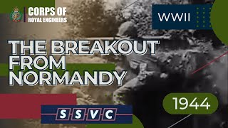 Corps of Royal Engineers - The Breakout from Normandy | 1944 Net Worth