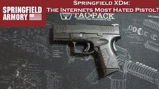 Springfield Xdm The Internets Most Hated Pistol?