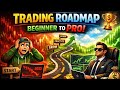 “2026 me Trading ka complete Roadmap 🔥 Beginner se Pro banne ka safar yahin se shuru 🚀”