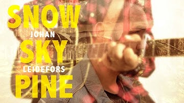 Snow and Sky and Pine by Leidefors Music Video