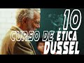 Enrique Dussel Ética de la Liberación, Clase 10 (14-Mzo-2017)