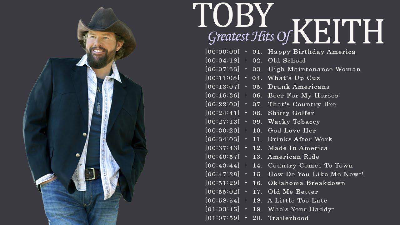 Toby Keith Greatest Hits -Top 20 Best Country Songs Of Toby Keith ...