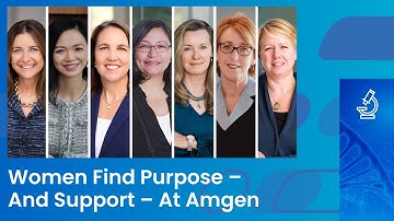 Women Find Purpose – And Support – At Amgen