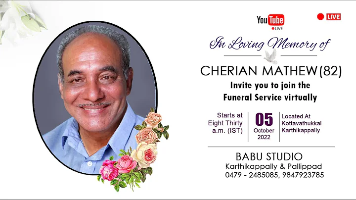 Funeral Service of Mr. Cherian Mathew(82) YouTube ...