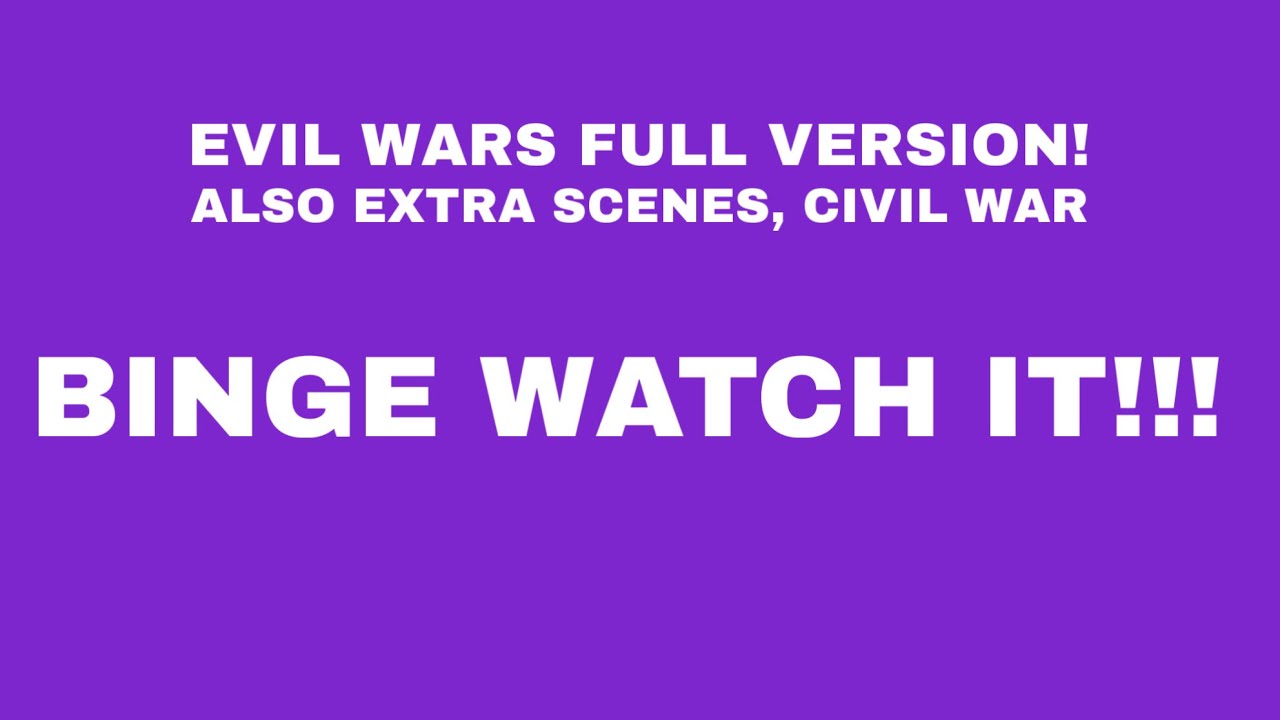 EVIL WARS: FULL REMASTERED VERSION 