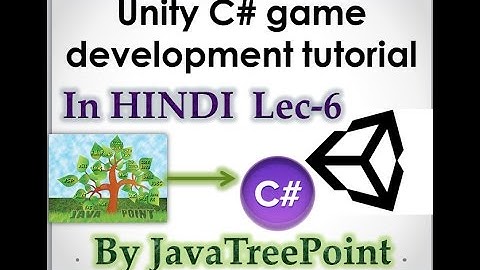 Lec-6 Unity game development tutorial in hindi (Unity assets )
