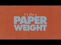 Smallpools - Paperweight (Lyric Video)