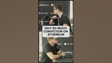 Why So Much Conviction on Ethereum