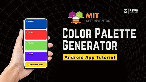 Color Palette Generator App | MIT App Inventor | Beginner Project
