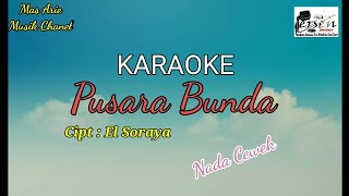 Karaoke Pusara bunda// nada cewek// Versi Yamaha//Mas Arie Musik