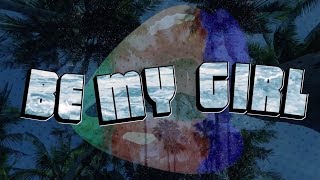 Wave & Rome - Be My Girl (Official Lyric Video) chords