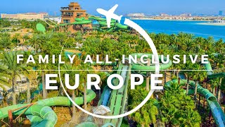 15 Best Family Resorts in EUROPE 2026