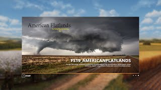 FS19 American Flatlands 4x Map Fly Thru FS19 American Flatlands 4x Map Fly Thru