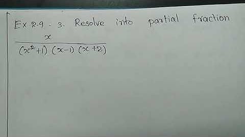 ##TN 11th maths exercise 2.9 sum number 3 |  resolve into partial fraction x/(x²+1)(x-1)(x+2)