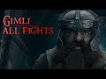 Gimli  all fight compilation  lord of the rings