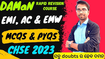 EMI, AC & EMW MCQS & PYQS | RAPID REVISION | ONE SHOT | CHSE 2023 | DEAR SIR MITYA SIR🔥