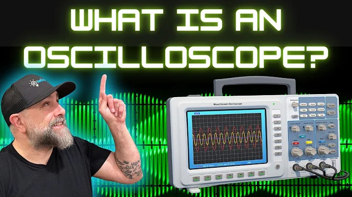What is an Oscilloscope?