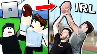 Roblox ULTIMATE FOOTBALL in REAL LIFE!