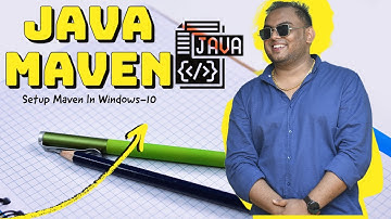 How To Set Up Maven In Windows10 | JAVA | MAVEN | 2023