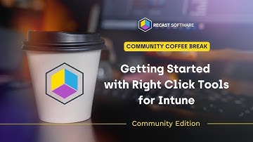 Getting Started with Right Click Tools Community Intune | Community Coffee Break