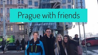 PRAGUE WITH FRIENDS/SCHOOL