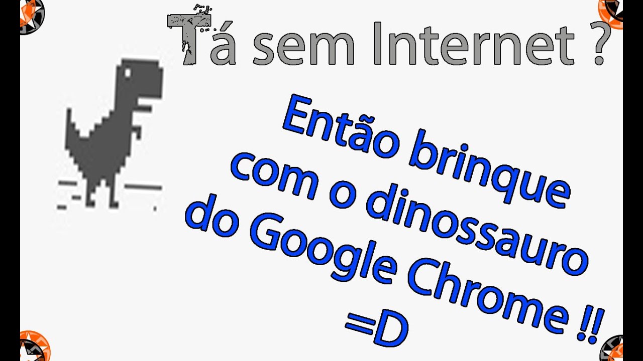 Tá sem internet ? O DINOSSAURO do Google Chrome te ajuda a passar