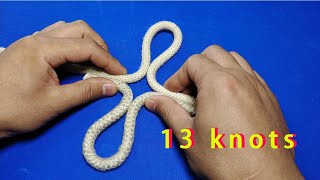 13 knot skills can bring us help in life, please learn