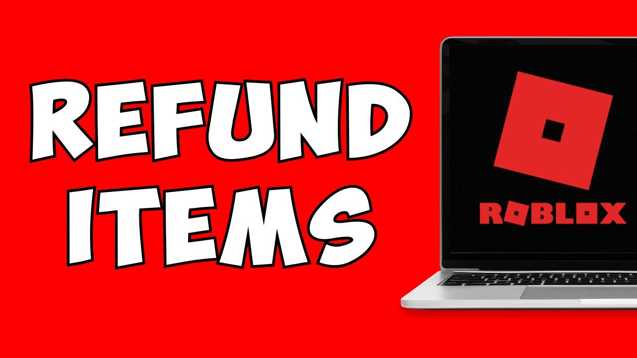 How to Refund Items In ROBLOX