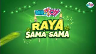 MR.TOY Raya Sama-Sama 2024