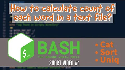 How to calculate count of each word  in a text file? -  Bash (Linux) Commands | Cat, Sort and Uniq