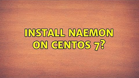 Install naemon on CentOS 7?