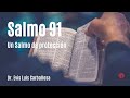Salmo 91 - Evis Luis Carballosa
