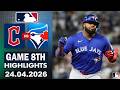 Toronto Blue Jays Vs Cleveland Guardians Game 8th Highlights Apr. 24,2026 MLB Season 2026