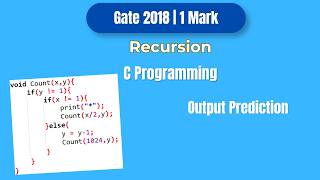 GATE 2018 C Programming PYQ | Recursion Output Prediction | Function Call Tracing Explained