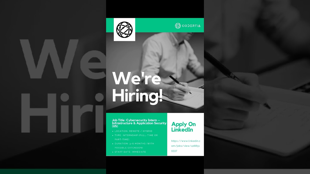 Job Title: Cybersecurity Intern – Infrastructure & Application Security 