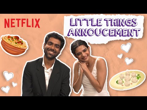 Little Things Season 4 Announcement | Mithila Palkar, Dhruv Sehgal | Dice Media | Netflix India
