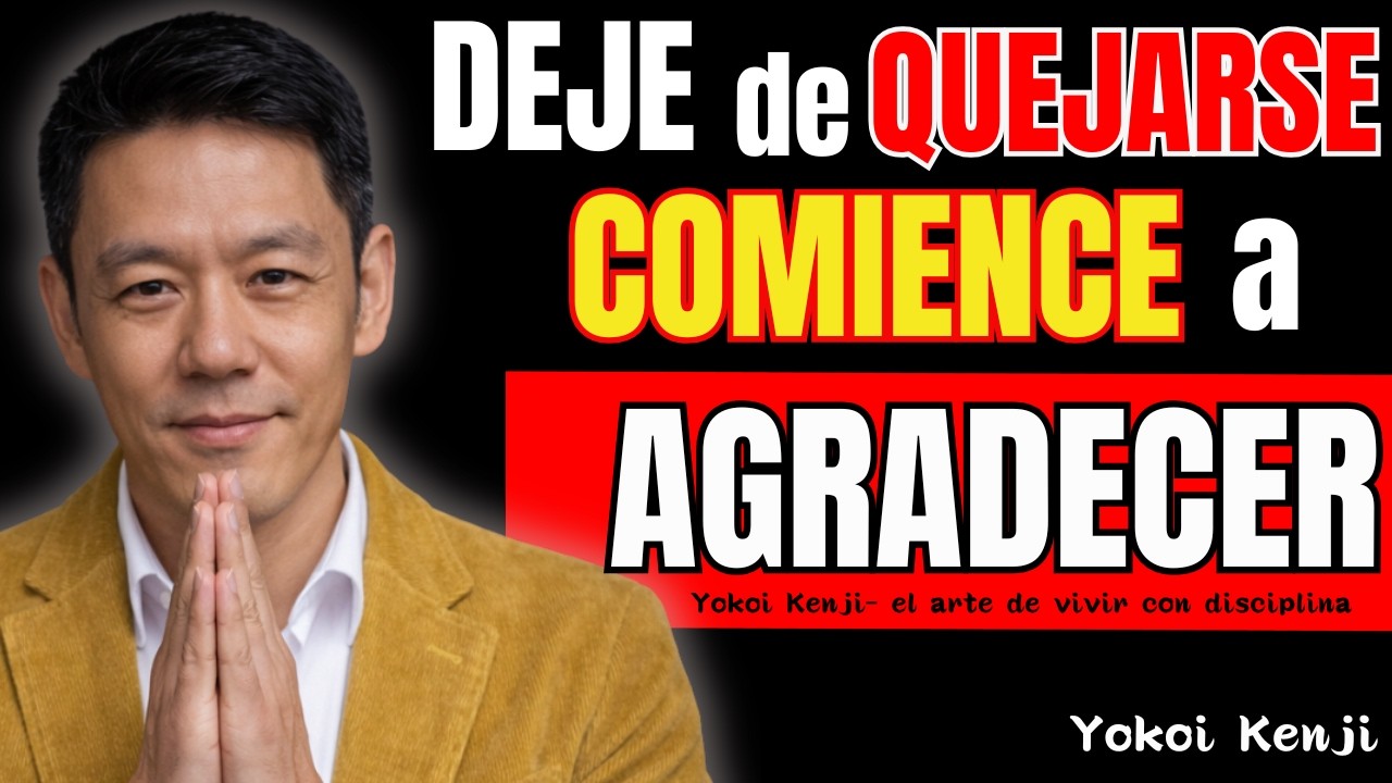 El poder oculto de la gratitud la clave que transforma tu vida sin que lo notes | Yokoi Kenji