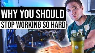 Why you should stop working so hard. #grindreel