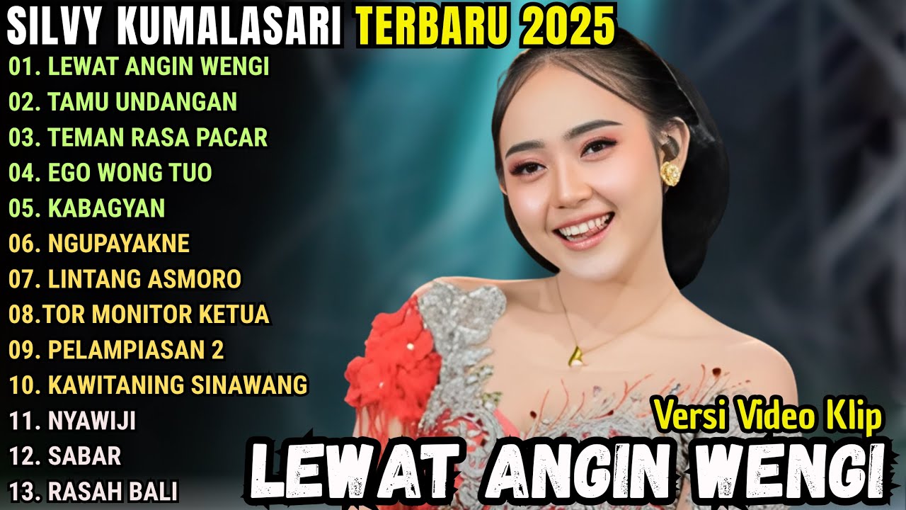 silvy kumalasari terbaru full album 2025 || lewat angin wengi - tamu undangan - teman rasa pacar